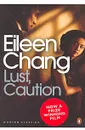 Lust, Caution - Eileen Chang