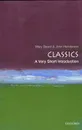 Classics: A Very Short Introduction - Mary Beard and John Henderson