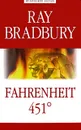 Fahrenheit 451° - Ray Bradbury