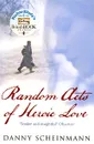 Random Acts of Heroic Love - Danny Scheinmann