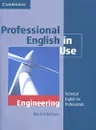Professional English in Use Engineering With Answers: Technical English for Professionals - Mark Ibbotson