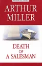 Death of a Salesman - Arthur Miller