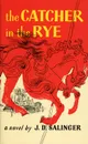 The Catcher in the Rye - Сэлинджер Джером Дэвид