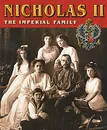 Сокровища России. Альманах, №76, 2007. Nicholas II. The Imperial Family - О. И. Барковец, В. М. Тенихина