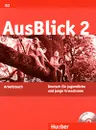 AusBlick 2: Deutsch fur Jugendliche und junge Erwachsene: Arbeitsbuch (+ CD-ROM) - Anni Fischer-Mitziviris