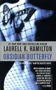 Anita Blake, Vampire Hunter: Obsidian Butterfly - Laurell K. Hamilton