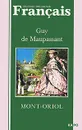 Mont-Oriol - Guy de Maupassant