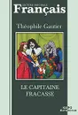 Le capitaine fracasse - Theophile Gautier