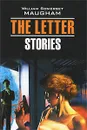 The Letter. Stories - William Somerset Maugham