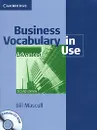 Business Vocabulary in Use Advanced (+ CD-ROM) - Bill Mascull