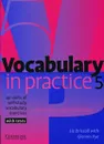 Vocabulary in Practice 5 - Liz Driscoll with Glennis Pye