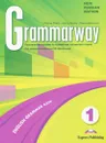 Grammarway 1: English Grammar Book - Jenny Dooley, Virginia Evans, Ksenia Baranova