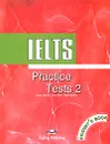 IELTS Practice Tests 2: Student's Book - James Milton, Huw Bell, Peter Neville