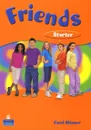 Friends: Starter - Carol Skinner