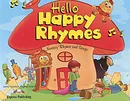 Hello Happy Rhymes: Nursery Rhymes and Songs - Jenny Dooley, Virginia Evans