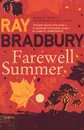 Farewell Summer - Ray Bradbury