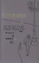 Caleb Williams, or things as they are - William Godwin