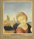 Kozep-italiai cinquecento festmenyek - Tatrai Vilmos