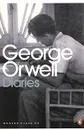 George Orwell. Diaries - Оруэлл Джордж