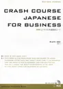 Crash Course Japanese for Business (+ CD) - Rumi Sei