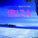 Surprising Architecture: Ibiza - Conrad White - Conrad White