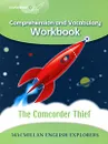 The Camcorder Thief: Comprehension and Vocabulary Workbook: Level 3 - Louis Fidge