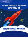 Danger on Misty Mountain: Comprehension and Vocabulary Workbook: Level 6 - Louis Fidge