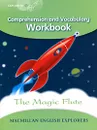 The Magic Flute: Comprehension and Vocabulary Workbook: Level 3 - Louis Fidge