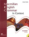 Macmillan English Grammar in Context With Key:  Essential Level  (+ CD-ROM) - Simon Clarke