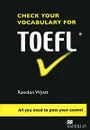 Check Your Vocabulary for TOEFL - Уайатт Родон