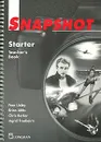 Snapshot Starter: Teacher's Book - Fran Linley, Brian Abbs, Chris Barker, Ingrid Freebairn
