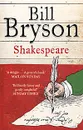 Shakespeare: The World as a Stage - Bill Bryson