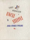 Uncle Steeple and other poems - Sergei Mikhalkov