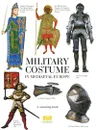 Military Costume in Mediaeval Europe: A Colouring Book - Клим Жуков