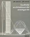 Sovetska architektonicka avantgarda - Jiri Kroha, Jiri Hruza