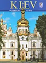 Kiev: Architecture: History: Art Book - С. Б. Хведченя