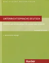 Unterrichtssprache Deutsch: Worter und Wendungen fur Lehrer end Schuler - Wolfgang Butzkamm