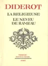 La religieuse. Le neveu de rameau - Diderot