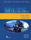 IELTS Foundation: Study Skills (+ CD-ROM) - Rachael Roberts, Andrew Preshous, Joanne Gakonga