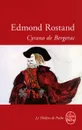 Cyrano de Bergerac - Edmond Rostand