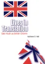 Lives in Translation: Sikh Youth as British Citizens - Kathleen D. Hall