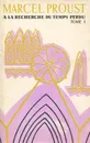 A la recherche du temps perdu - Marcel Proust