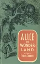 Alice in Wonderland - Lewis Carroll