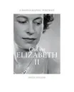 Queen Elizabeth II - Philip Ziegler