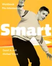 Smart: Pre-Intermediate: Workbook - David A. Hill, Michael Vince