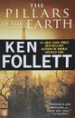 The Pillars of the Earth - Фоллетт Кен
