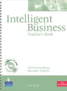 Intelligent Business: Pre-Intermediate: Teacher's Book (CD-ROM) - Irene Barrall