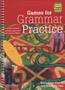 Games for Grammar Practice - Maria Lucia Zaorob and Elizabeth Chin