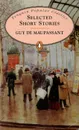 Selected Short Stories - Guy de Maupassant