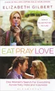 Eat, Pray, Love - Гилберт Элизабет